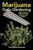 Marijuana Daily Gardening - How to Grow Indoors Under Fluerescent Lights (Paperback) - Henry Woodward Photo