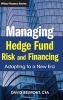 Managing Hedge Fund Risk and Financing - Adapting to a New Era (Hardcover) - David P Belmont Photo