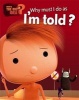 Why Must I Do as I'm Told? (Hardcover, Illustrated edition) - Oscar Brenifier Photo