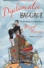 Diplomatic Baggage - The Adventures of a Trailing Spouse (Paperback) - Brigid Keenan Photo