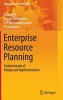 Enterprise Resource Planning - Fundamentals of Design and Implementation (Hardcover, 2014) - K Ganesh Photo