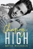 Chasing the High (Paperback) - Beth Michele Photo