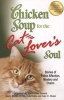 Chicken Soup for the Cat Lover's Soul - Stories of Feline Affection, Mystery and Charm (Paperback, Original) - Jack Canfield Photo