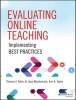 Evaluating Online Teaching - Implementing Best Practices (Paperback) - Thomas J Tobin Photo