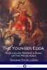 The Younger Edda Also Called Snorre's Edda, or the Prose Edda (Paperback) - Snorri Sturluson Photo