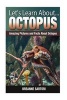 Octopus - Amazing Pictures and Facts about Octopus (Paperback) - Breanne Sartori Photo