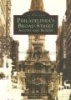 Philadelphia's Broad Street - South and North (Paperback) - Robert Morris Skaler Photo