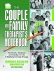 The Couple and Family Therapist's Notebook - Homework, Handouts and Activities for Use in Marital and Family Therapy (Paperback) - Katherine M Hertlein Photo