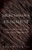 Murchison's Fragment - And Other Short Plays for Stage and Radio (Paperback) - Roger Curtis Photo