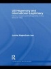 US Hegemony and International Legitimacy (Hardcover) - Lavina Rajendram Lee Photo