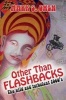 Other Than Flashbacks (Paperback) - Mark S Owen Photo