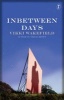 Inbetween Days (Paperback) - Vikki Wakefield Photo