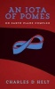 An Iota of Pomes - On Earth Plane Complex (Paperback) - Charles D Helt Photo