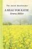 A Beau for Katie (Large print, Hardcover, large type edition) - Emma Miller Photo