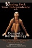 Winning Back Your Independence with Cosmetic Dermatology - How to Start a Medical Aesthetic Practice (Paperback) - Vipal Arora Photo