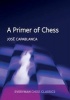 A Primer of Chess (Paperback) - Jose Raul Capablanca Photo