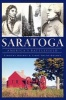 Saratoga - America's Battlefield (Paperback) - Timothy Holmes Photo