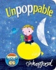 Unpoppable (Board book, Main Market Ed.) - Tim Hopgood Photo