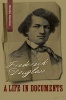 Frederick Douglass - A Life in Documents (Paperback) - L Diane Barnes Photo