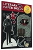 Literary Paper Dolls - Includes 16 Masters of the Literary World! (Other printed item) - Kyle Hilton Photo