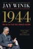 1944 - FDR and the Year That Changed History (Paperback) - Jay Winik Photo