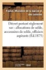 Decret Portant Reglement Sur Les Allocations de Solde Et Accessoires de Solde - Officiers Aspirants (French, Paperback) - France Ministere Photo