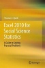 Excel 2010 for Social Science Statistics - A Guide to Solving Practical Problems (Paperback, 2012) - Thomas J Quirk Photo