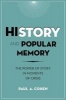 History and Popular Memory - The Power of Story in Moments of Crisis (Hardcover) - Paul A Cohen Photo