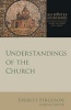 Understandings of the Church (Paperback) - Everett Ferguson Photo