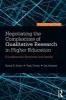 Negotiating the Complexities of Qualitative Research in Higher Education - Fundamental Elements and Issues (Paperback, 2nd Revised edition) - Susan R Jones Photo