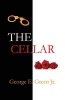 The Cellar (Paperback) - MR George E Green Jr Photo