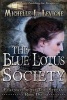 The Blue Lotus Society (Paperback) - Michelle Levigne Photo