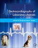 Electrocardiography of Laboratory Animals (Hardcover) - Jeffrey W Richig Photo