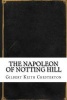 The Napoleon of Notting Hill (Paperback) - Gilbert Keith Chesterton Photo