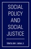 Social Policy and Social Justice (Hardcover) - John L Jackson Photo