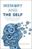 Memory and the Self - Phenomenology, Science and Autobiography (Hardcover) - Mark Rowlands Photo