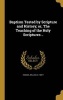 Baptism Tested by Scripture and History; Or, the Teaching of the Holy Scriptures .. (Hardcover) - William D 1881 Hodges Photo