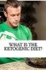 What Is the Ketogenic Diet? (Paperback) - Lee Smith Photo