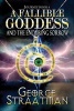 A Fallible Goddess and the Enduring Sorrow (Journey Book 4) (Paperback) - George Straatman Photo