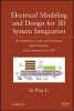 Electrical Modeling and Design for 3D System Integration - 3D Integrated Circuits and Packaging Signal Integrity, Power Integrity and EMC (Hardcover) - Er Ping Li Photo