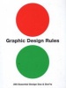 Graphic Design Rules - 365 Essential Design Dos and Don'ts (Paperback, Flexibound) - Peter Dawson Photo