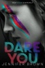 Dare You (Hardcover) - Jennifer Brown Photo