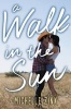 A Walk in the Sun (Hardcover) - Michelle Zink Photo