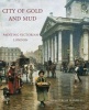 City of Gold and Mud - Painting Victorian London (Hardcover, New) - Nancy Rose Marshall Photo