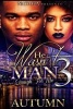 He Wasn't Man Enough for Me 3 (Paperback) - Autumn Photo