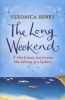 The Long Weekend (Paperback) - Veronica Henry Photo