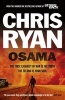 Osama - The First Casualty of War is the Truth, the Second is Your Soul (Paperback) - Chris Ryan Photo