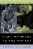 From Marriage to the Market - The Transformation of Women's Lives and Work (Paperback) - Susan Thistle Photo