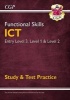 Functional Skills ICT - Entry Level 3, Level 1 and Level 2 - Study & Test Practice (Paperback) - CGP Books Photo