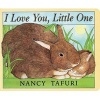 I Love You, Little One (Hardcover) - Nancy Tafuri Photo